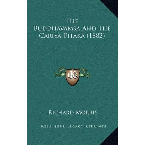 The Buddhavamsa And The Cariya-Pitaka (1882) - Hardcover | Books | Wiccan Center