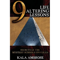 9 Life Altering Lessons: Secrets of the Mystery Schools Unveiled - Paperback | Books | Wiccan Center