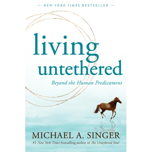 Living Untethered: Beyond the Human Predicament - Paperback | Books | Wiccan Center