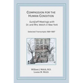 Compassion for the Human Condition: Gurdjieff Meetings with Dr. and Mrs. Welch in New York - Paperback | Books | Wiccan Center
