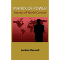 Matrix of Power: Secrets of World Control - Hardcover | Books | Wiccan Center