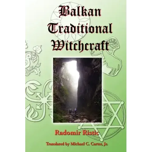 Balkan Traditional Witchcraft - Paperback | Books | Wiccan Center