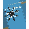 Principles of Chaos Magick - Paperback | Books | Wiccan Center