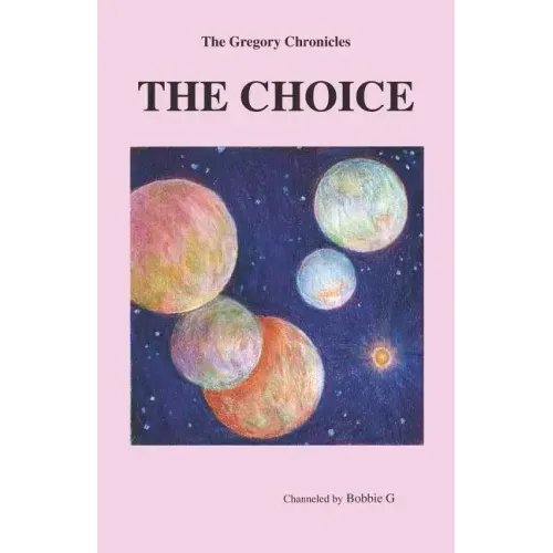 The Gregory Chronicles: The Choice - Paperback | Books | Wiccan Center