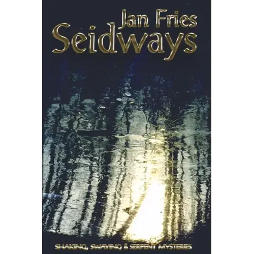 Seidways: Shaking, Swaying and Serpent Mysteries - Paperback | Books | Wiccan Center