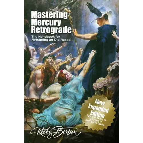 Mastering Mercury Retrograde: The Handbook for Reframing an Old Rascal - Paperback | Books | Wiccan Center