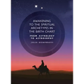 Awakening to the Spiritual Archetypes in the Birth Chart: From Astrology to Astrosophy - Hardcover | Books | Wiccan Center