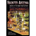 Haunted Arizona: Ghosts of the Grand Canyon State - Paperback | Books | Wiccan Center