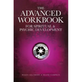 The Advanced Workbook For Spiritual & Psychic Development - Paperback | Books | Wiccan Center