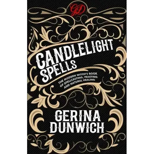 Candlelight Spells: The Modern Witch's Book of Spellcasting, Feasting, and Natural Healing - Paperback | Books | Wiccan Center