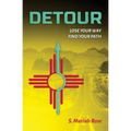 Detour: Lose Your Way, Find Your Path - Paperback