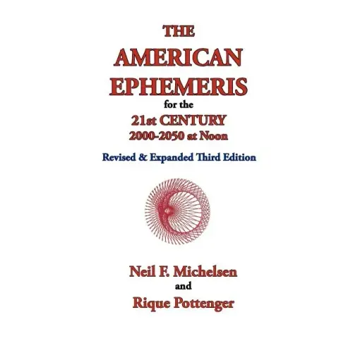 The American Ephemeris for the 21st Century, 2000-2050 at Noon - Paperback | Books | Wiccan Center