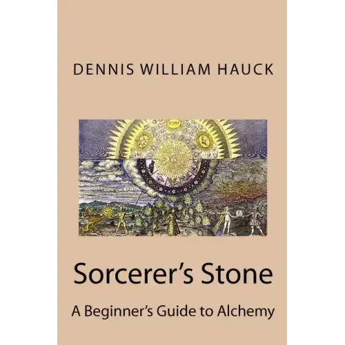 Sorcerer's Stone: A Beginner's Guide to Alchemy - Paperback | Books | Wiccan Center