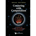Conjuring with Computation: A Manual of Magic and Computing for Beginners - Hardcover | Books | Wiccan Center