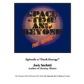 Space - Time and Beyond II: The Series: Episode 2 "Dark Energy" - Paperback | Books | Wiccan Center