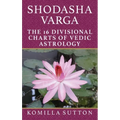 Shodasha Varga: The 16 Divisional Charts of Vedic Astrology - Hardcover | Books | Wiccan Center