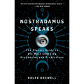 Nostradamus Speaks: The Classic Guide to His Most Shocking Prophecies and Predictions - Paperback | Books | Wiccan Center