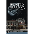 Haunted Baraboo - Hardcover | Books | Wiccan Center