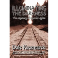 Illuminating the Darkness: The Mystery of Spooklights - Paperback | Books | Wiccan Center