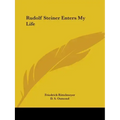 Rudolf Steiner Enters My Life - Paperback | Books | Wiccan Center