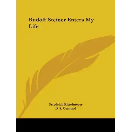 Rudolf Steiner Enters My Life - Paperback | Books | Wiccan Center