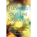 Fleshing Out the Narrative: A 31-Day Tarot and Journal Challenge for Writers