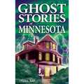 Ghost Stories of Minnesota - Paperback | Books | Wiccan Center