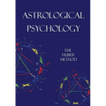 Astrological Psychology: The Huber Method - Paperback | Books | Wiccan Center