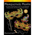 Masquerade Masks: An Adult Coloring Book with Fun and Relaxing Masquerade and Mardi Gras Mask Designs - Paperback | Books | Wiccan Center