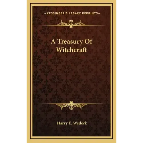 A Treasury of Witchcraft - Hardcover | Books | Wiccan Center