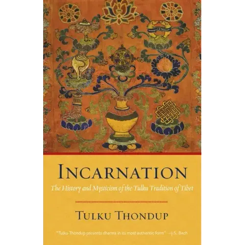 Incarnation: The History and Mysticism of the Tulku Tradition of Tibet - Paperback