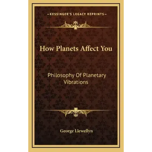 How Planets Affect You: Philosophy of Planetary Vibrations - Hardcover | Books | Wiccan Center