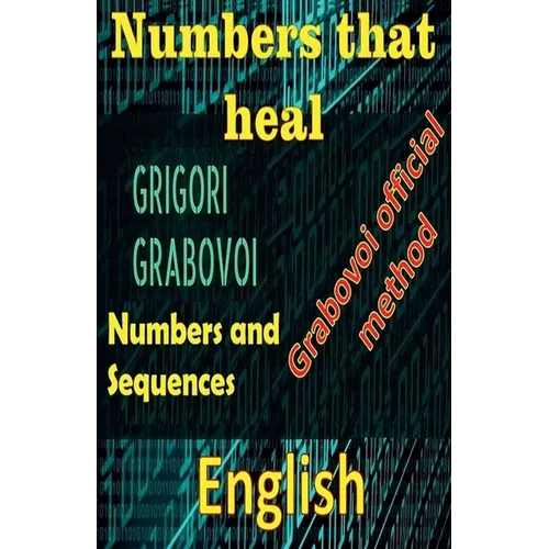 Numbers That Heal, Grigori Grabovoi - Paperback | Books | Wiccan Center