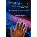 Healing from Heaven: A Healer's Guide to the Universe - Paperback | Books | Wiccan Center