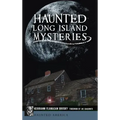 Haunted Long Island Mysteries - Hardcover | Books | Wiccan Center