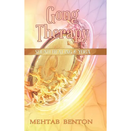 Gong Therapy - Hardcover | Books | Wiccan Center