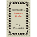 Possession - Demoniacal and Other - Paperback | Books | Wiccan Center