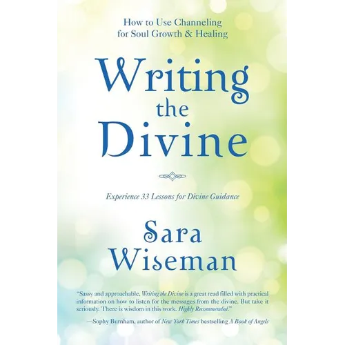 Writing the Divine: How to Use Channeling for Soul Growth & Healing - Paperback | Books | Wiccan Center