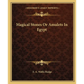 Magical Stones Or Amulets In Egypt - Paperback | Books | Wiccan Center