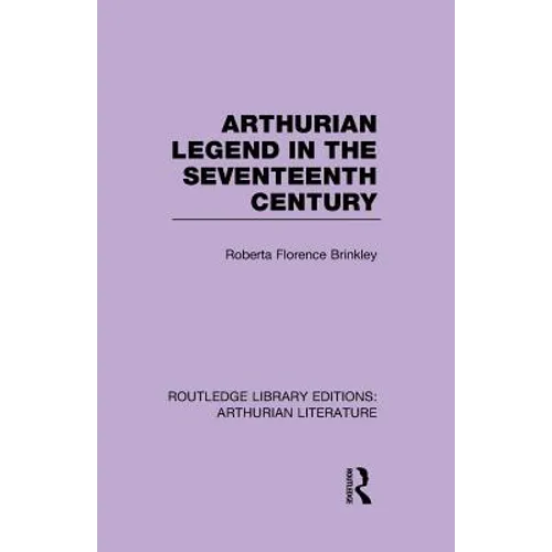 Arthurian Legend in the Seventeenth Century - Paperback | Books | Wiccan Center