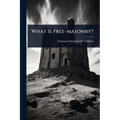 What is Free-masonry? - Paperback | Books | Wiccan Center