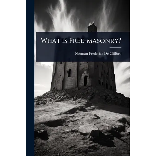 What is Free-masonry? - Paperback | Books | Wiccan Center