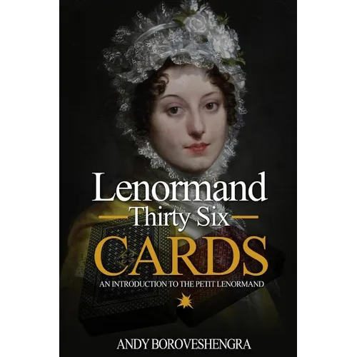 Lenormand Thirty Six Cards: An Introduction to the Petit Lenormand - Paperback | Books | Wiccan Center