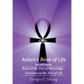Astara's Book of Life - 2nd Degree: Roots of the Tree of Knowledge - Treasures on the Tree of Life - Paperback | Books | Wiccan Center