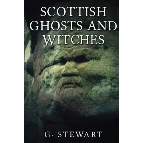 Scottish Ghosts and Witches - Paperback | Books | Wiccan Center