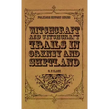 Witchcraft and Witchcraft Trials in Orkney and Shetland (Folklore History Series) - Hardcover | Books | Wiccan Center