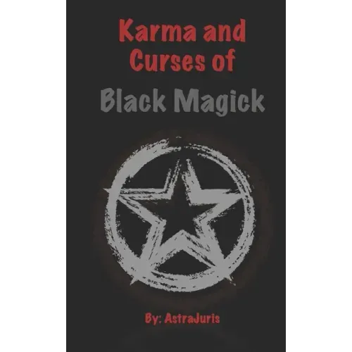 Karma and Curses of Black Magick - Paperback | Books | Wiccan Center