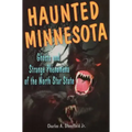 Haunted Minnesota - Paperback | Books | Wiccan Center