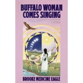 Buffalo Woman Comes Singing - Paperback | Books | Wiccan Center