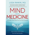Mind Over Medicine - Revised Edition: Scientific Proof That You Can Heal Yourself - Paperback